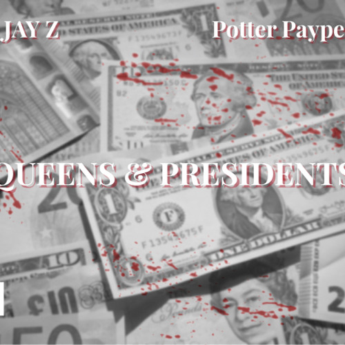 JAY Z ft. Potter Payper - Queens & Presidents (Remix)