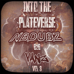 INTO THE PLATEVERSE VOL. 03 FT. VANZ
