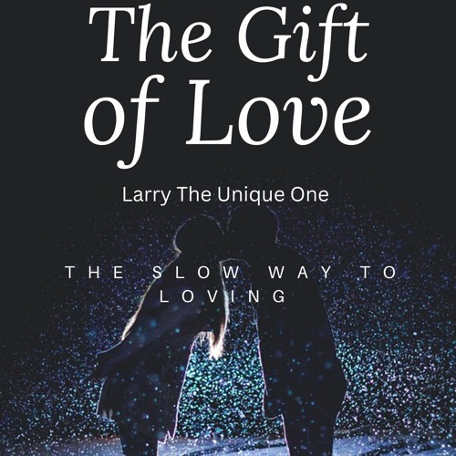 The Slow Way To Loving
