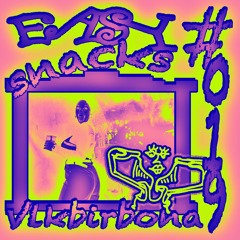 Easy Snacks #019 - vlkbirbona