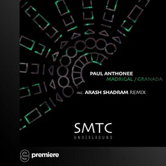 Premiere: Paul Anthonee - Granada - SMTC Underground
