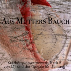 🎭 Aus Mutters Bauch