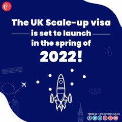 Experts share an insight on the new UK Scale-up Visa, launching in 2022!