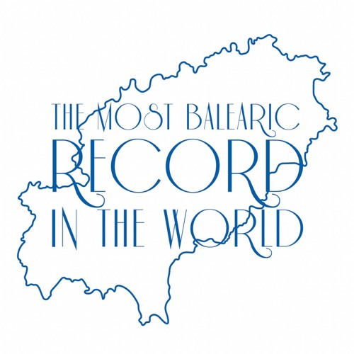 Harri Pierson - The Most Balearic Record In The World