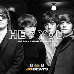 HEY YOU - Pop Rock x The Beatles Type Beat
