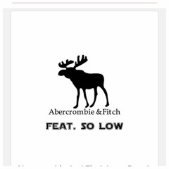 ABERCROMBIE (feat. So Low)