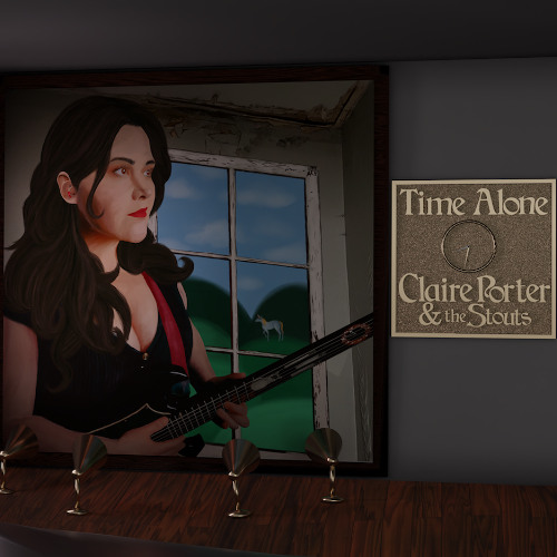Time Alone - Claire Porter & the Stouts