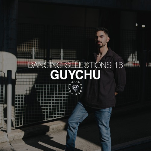 Banging Selections #16 by Guychu
