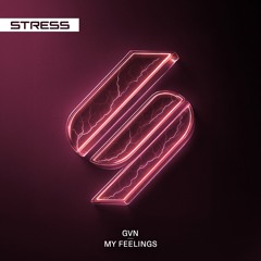 GVN - My Feelings