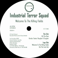 Industrial Terror Squad - Kill The Rest