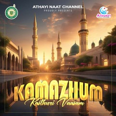Kamazhum Kasthuri Vaasam