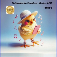 ebook [read pdf] ❤ Ofelia la gallina tiktokera: Colección de Cuentos- "Doña Leo" (Spanish Edition)