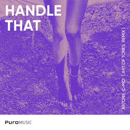 Artone, C-Mo - Handle That (Art Of Tones Instrumental Mix)