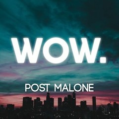 Post Malone - wow (Gyro Mixes Remix)