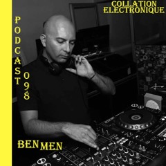 Ben Men - BTRAX / Collation Electronique Podcast 098 (Continuous Mix)