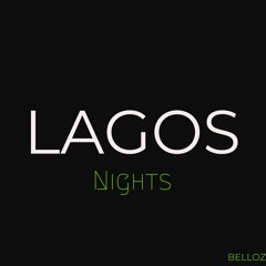 Lagos Nights