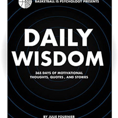 [FREE] EPUB 📤 Daily Wisdom: 365 Days of Motivational Thoughts, Quotes, and Stories b