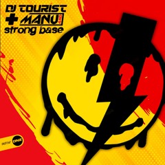 DJ Tourist & Manu AMD - Strong Base