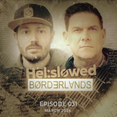 Hel:sløwed - Borderlands 031