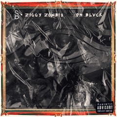 On Blvck (feat. Ziggy Zombie)