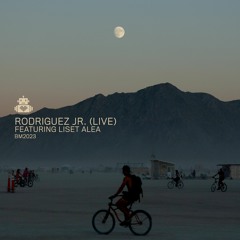 Rodriguez Jr. (Live) Featuring Liset Alea - Robot Heart - Burning Man 2023