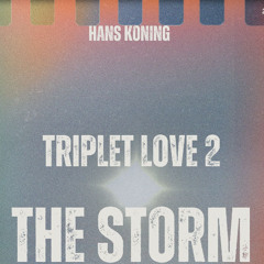 Triplet Love2- The Storm