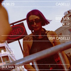 BSR at Caselli - Bulma Brief 21.06.23