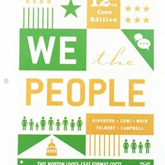 [READ] PDF EBOOK EPUB KINDLE We the People by  Benjamin Ginsberg,Theodore J. Lowi,Margaret Weir,Caro