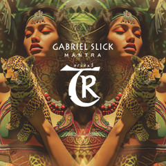 Gabriel Slick - Mantra [Tibetania Orient]