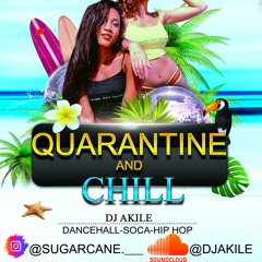 Quarantine and Chill