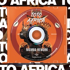 Toto - Africa (Mamba's DCM80 Club Rework)
