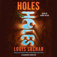 Read KINDLE PDF EBOOK EPUB Holes (Holes Series) by  Louis Sachar &  Kerry Beyer 🖊️