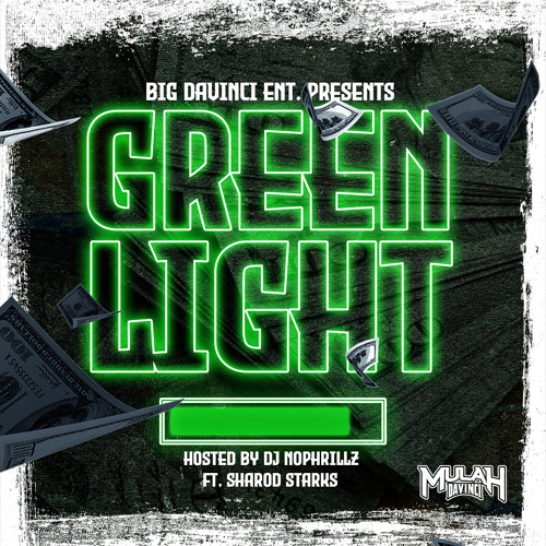 Green Light (feat. Dj NoPhrillz and Sharod Starks) [Clean]