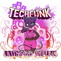 TRAELMYX & Teksoma - TECHFUNK (Lilithpad Refunk)