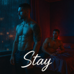 Stay