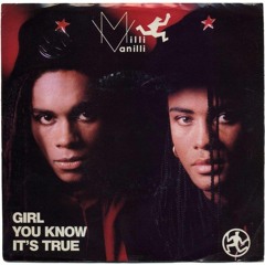 Milli Vanilli - Girl You Know Its True COVER