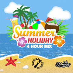 Summer Holiday Mix(Djjarm)4Hrs