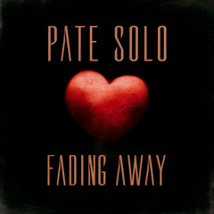 Fading away