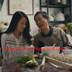 [Original 18+] Ms Hong Viral Video
