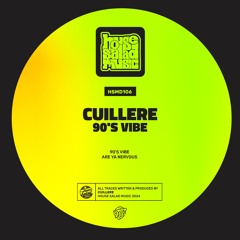 HSMD106  Cuillere - 90's Vibe [House Salad Music]