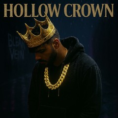 𝓑𝓵𝓮𝓪𝓴𝓥𝓮𝓲𝓷 - Hollow Crown