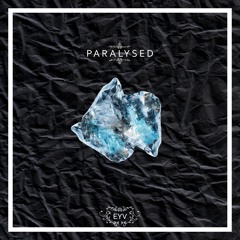 Eyv - Paralysed