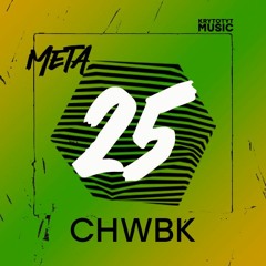 META ֎ CHWBK| 25