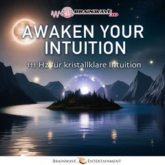 Awaken Your Intuition