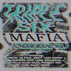 TRIPLE SIX MAFIA (bootleg)
