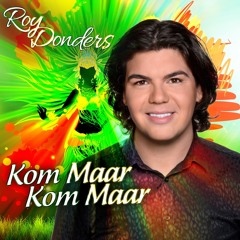 Kom Maar Kom Maar