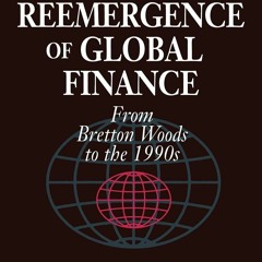 Pdf⚡️(read✔️online) States and the Reemergence of Global Finance: From Bretton Woods to th