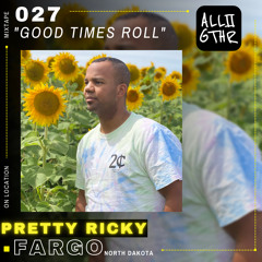 Pretty Ricky | ON LOCATION 027: "Good Times Roll"