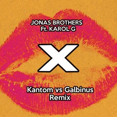 X (KanTom Vs Galbinus Remix)