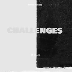 CHALLENGES